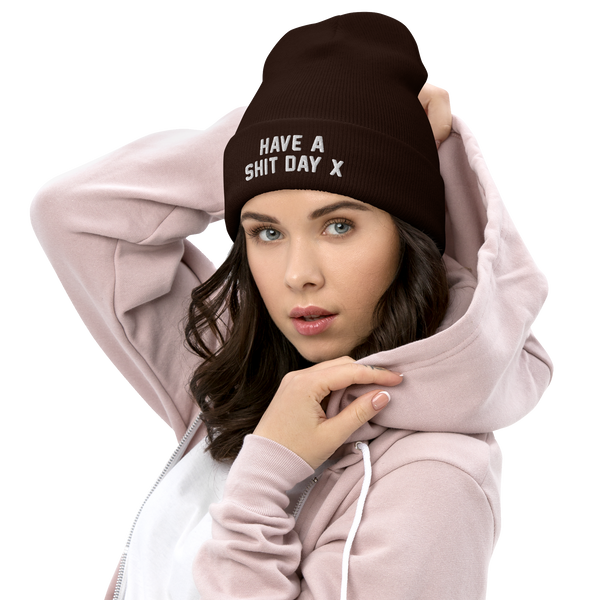 Have A Shit Day Puff Beanie