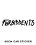 Large 'Forbidden13' Sticker
